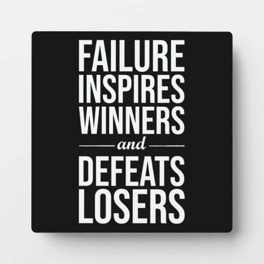 失敗インスパイア勝者、敗者の敗北、成功 フォトプラーク (正面)