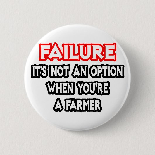 失敗…オプションではない…農家 缶バッジ (正面)