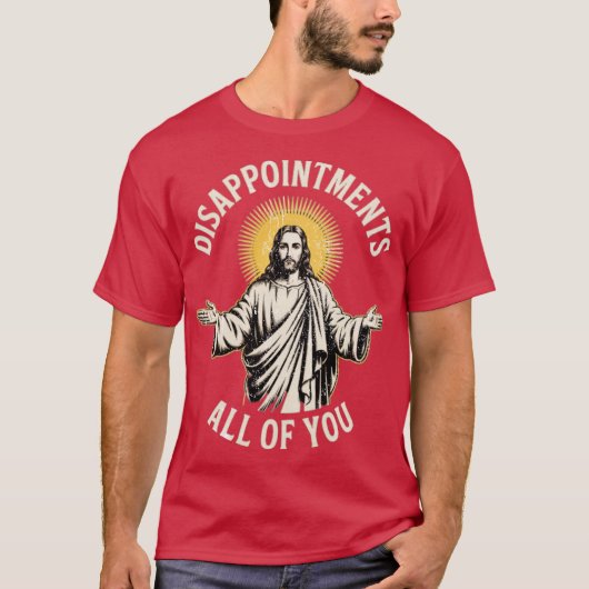 失望のあなたたち全員 Tシャツ (正面)