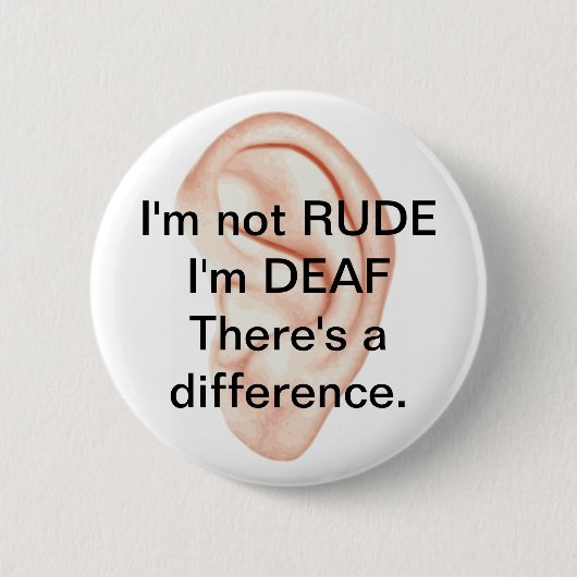 失礼ではないしかし耳が聞こえないボタン 缶バッジ (正面)