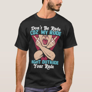 失礼ながら私の外へ出て行かないで下さい Tシャツ