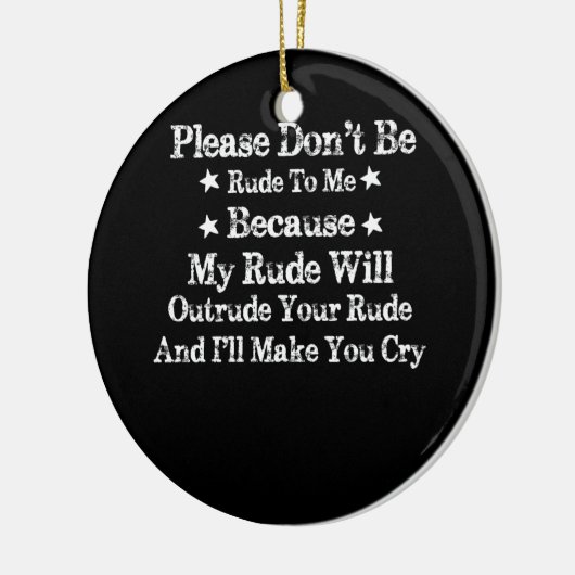 失礼なことを言うので、私に失礼なことをしないでください セラミックオーナメント (左)