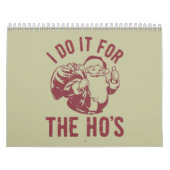 失礼なクリスマスのサンタフェイス 私はホーのためだけにやっている、 カレンダー (カバー)