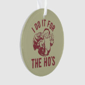 失礼なクリスマス顔私はHo'sのためにそれを行う オーナメント (正面)