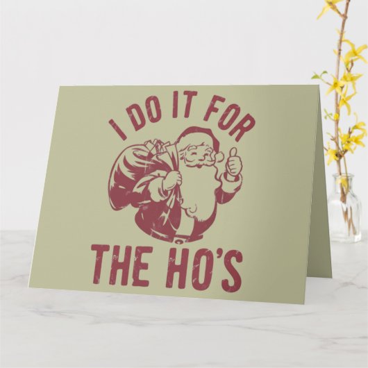 失礼なクリスマス顔私はHo'sのためにそれを行う カード (黄色い花)