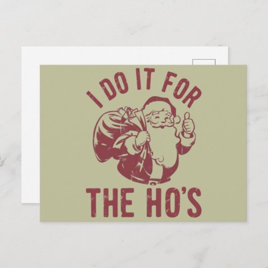 失礼なクリスマス顔私はHo'sのためにそれを行う シーズンポストカード (正面/裏面)