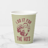 失礼なクリスマス顔私はHo'sのためにそれを行う 紙コップ (正面)