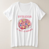 失読症は重荷ではない世界の失読症認識度 プラスサイズTシャツ (デザイン正面)