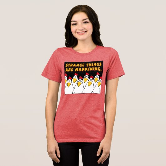 奇妙なことが起こっているサンドラ・ボイントンT-Shir トライブレンドTシャツ (正面全面)