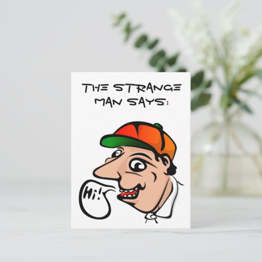 奇妙な男は言った。こんにちは!ポストカード ポストカード (スタンド正面)