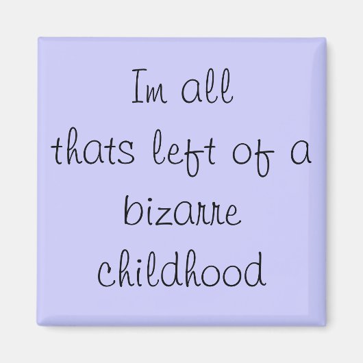 奇抜な子離れども時代の事を マグネット (正面)