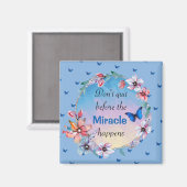 奇跡がやめ起こる前に |青いフローラ マグネット (正面/裏面)