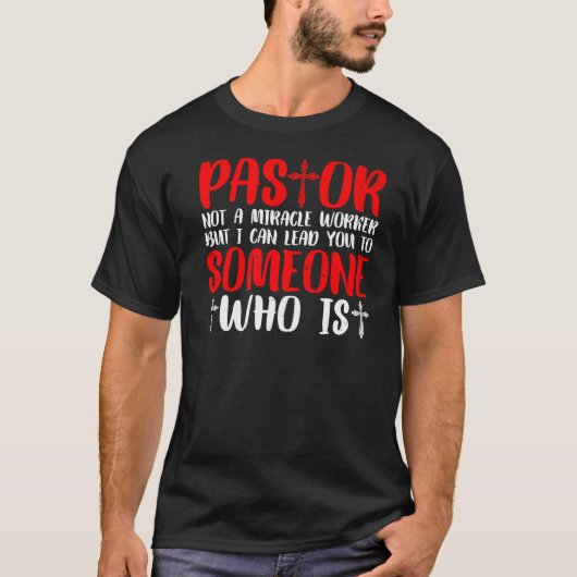 奇跡の労働者ではない牧師 Tシャツ (正面)