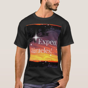 奇跡の輝きの夕焼けを期待す感動的る引用文 Tシャツ