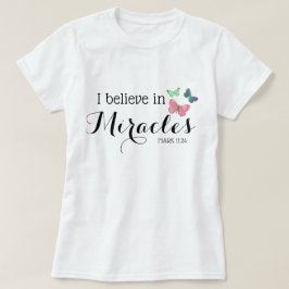 奇蹟信じを起こした Tシャツ