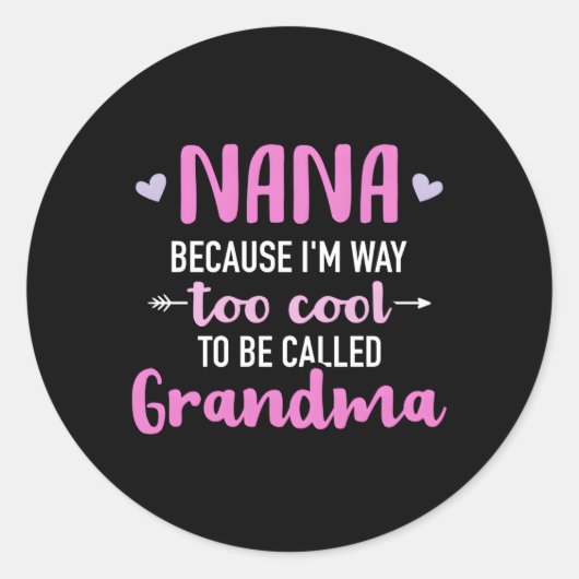 奈々おばあちゃんって呼ぶにはもう無理だから ラウンドシール (正面)