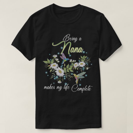 奈々は私の人生を完全なハミングバードFlにする Tシャツ (デザイン正面)