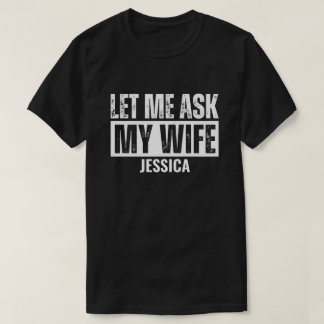 奥さんに聞いてみますね メンズ 専用 名入れ 夫 ギフト Tシャツ