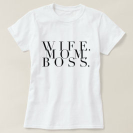 奥さん。母さん。ボス。シックタイポグラフィ Tシャツ