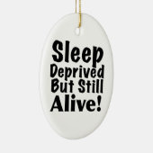 奪い取られる睡眠しかしまだ生きた セラミックオーナメント (右)