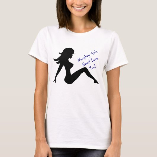 女いけなの子も愛が必要！ Tシャツ (正面)