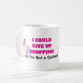 女おもしろいの女の私は与えショッピングのマグカップ コーヒーマグカップ (正面左)