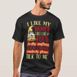 女おもしろい性は食べ物が好きだ Tシャツ