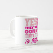 女この女王は私の生まれBを生威厳があるきている6上にあった コーヒーマグカップ (正面左)