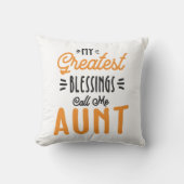 女のもっとも偉大恵みが私を叔母と呼ぶ クッション (正面)