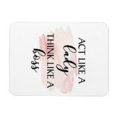 女のように振る考えるる、ボスのように マグネット (横)