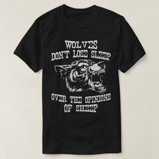 女のオオカミはShの意見で眠りを失わない Tシャツ (デザイン正面)