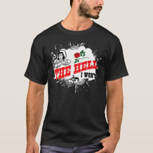 女の地獄に一生の花衣 Tシャツ