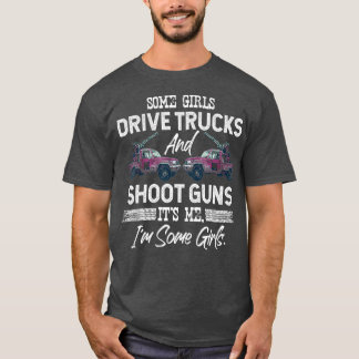 女の子がトラックを運転して銃を撃つIm Tシャツ