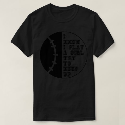 女の子が遊22歳まで増やそうとするの保が知っている Tシャツ (デザイン正面)