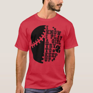 女の子が遊28歳まで増やそうとするの保が知っている Tシャツ
