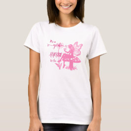 女の子だよ!妖精のキノコと花のこれからおばさん Tシャツ