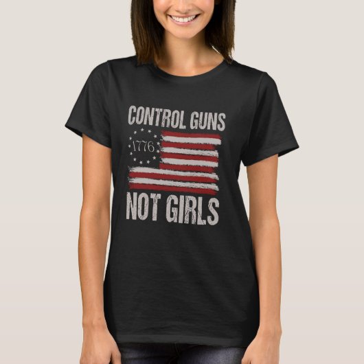 女の子ではなく銃を制御 Tシャツ (正面)