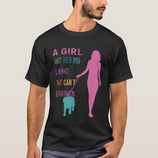 女の子とその犬は壊すことのできない絆を Tシャツ (正面)