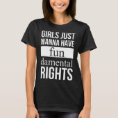 女の子にちょうどおもしろいのdamental権利のoffensivがありたいと思います tシャツ (正面)
