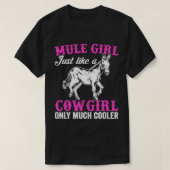女の子のためのマールシャツ – Mule Girl Like A Cowgi Tシャツ (デザイン正面)