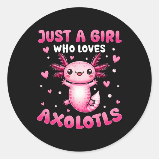 女の子のためのAxolotlはAxolotlsを愛する女の子 ラウンドシール (正面)