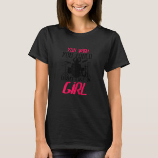 女の子のようにはたけたらいいのに パーカッショニスト Tシャツ
