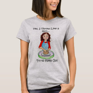 女の子のように投げる陶器のTシャツ Tシャツ