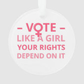 女の子のように投票あなたの権利はそれに依存する オーナメント (裏面)