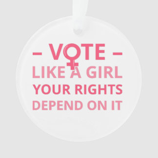 女の子のように投票あなたの権利はそれに依存する オーナメント