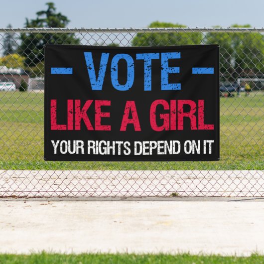 女の子のように投票あなたの権利はそれに依存するIii 横断幕 (インサイチュ)