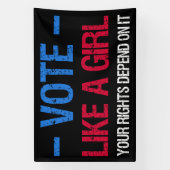 女の子のように投票あなたの権利はそれに依存するIii 横断幕 (縦)