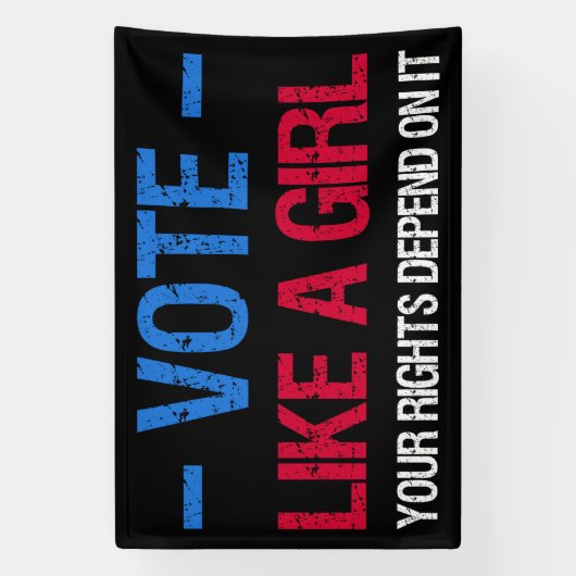 女の子のように投票あなたの権利はそれに依存するIii 横断幕 (縦)