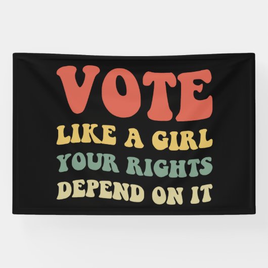 女の子のように投票あなたの権利はそれに依存するIv 横断幕 (横)