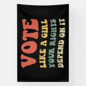 女の子のように投票あなたの権利はそれに依存するIv 横断幕 (縦)